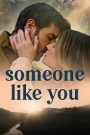 Someone Like You (2024) ดุจดังเธอในดวงใจ | บางความรักไม่ได้สวยงามเหมือนเพลง แต่จริงพอจะสะเทือนทั้งชีวิต